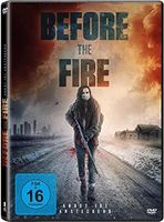 Before the Fire - Angst ist ansteckend    (Originalverpackt)