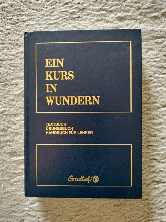 Ein Kurs in Wundern - Textbook, Übungsb. Lehrerhandbuch (Gebraucht) in ...