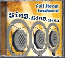 Full Steam Jazzband SING SING SING Jazz Dixieland CD neu ovp
