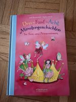 Drei- Fünf- Acht Minutengeschichten für Feen & Prinzessinnen