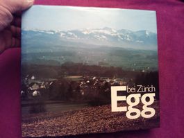 Egg bei Zürich Bildband, seltene Ausgabe von 1972!