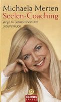 Seelen-Coaching, Wege zu Gelassenheit und Lebensfreude (M)