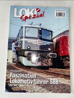 Loki Spezial  Nr 39 Faszination Lokomotivführer SBB