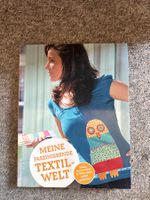 Meine Faszinierende Textilwelt 143 Seiten Mode accessoires