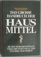 Das grosse Handbuch der Hausmittel - 1000 wertvolle Tips