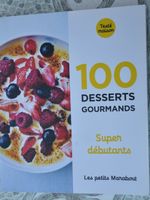 100 desserts gourmands : super débutants - Petit Marabout