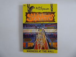 Shivers Madness at the Mall 36, Spenser 1997