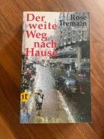 Rose Tremain: Der weite Weg nach Hause