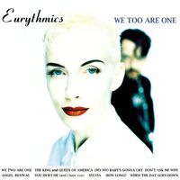 Eurythmics – We Too Are One