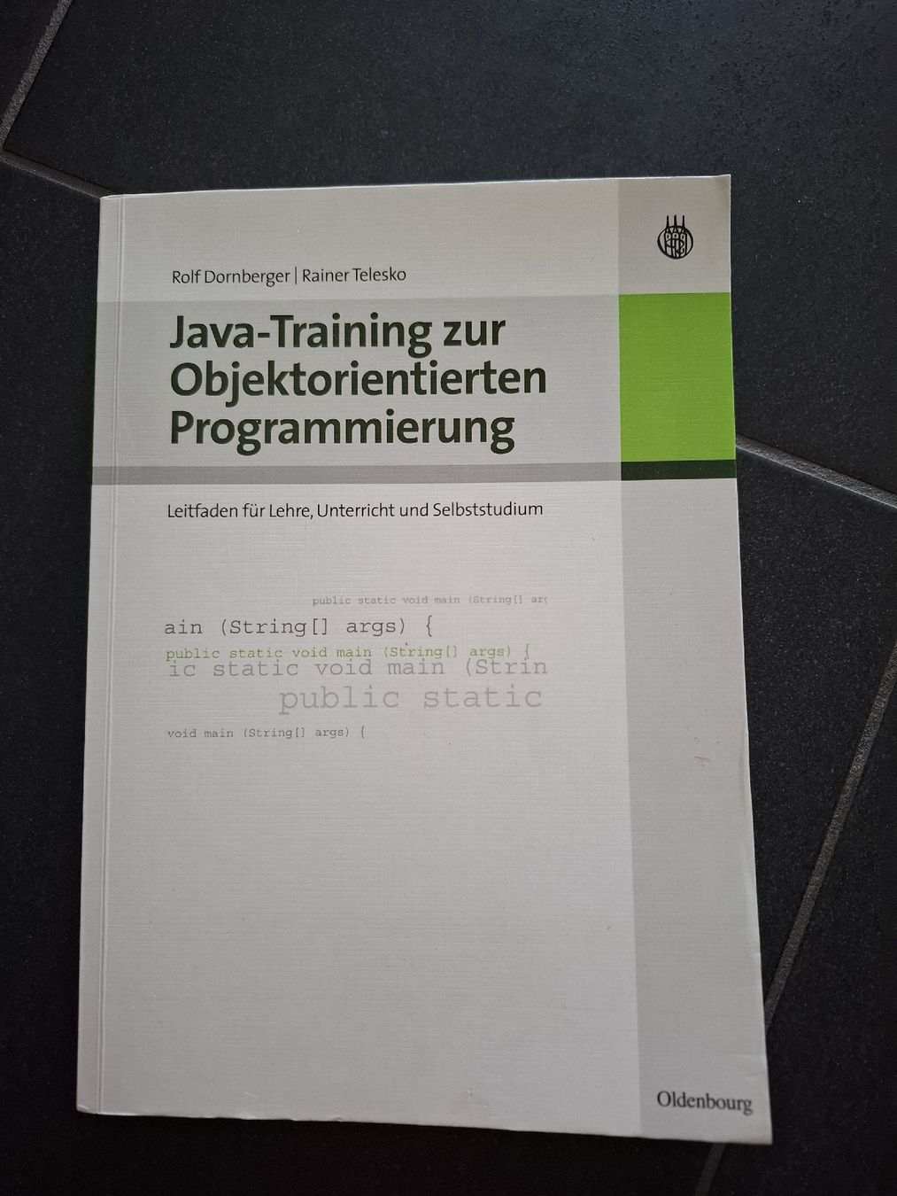 Libri: Java-Training, Objektorientierte Programmierung, Top! – Nuovo (secondo la descrizione) da Roggwil BE venduto da mirjamsel