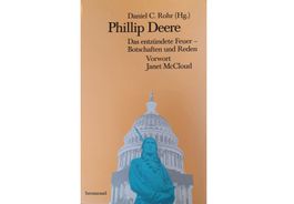 Phillip Deere - Das entzündete Feuer; Daniel C. Rohr (Hrsg.)