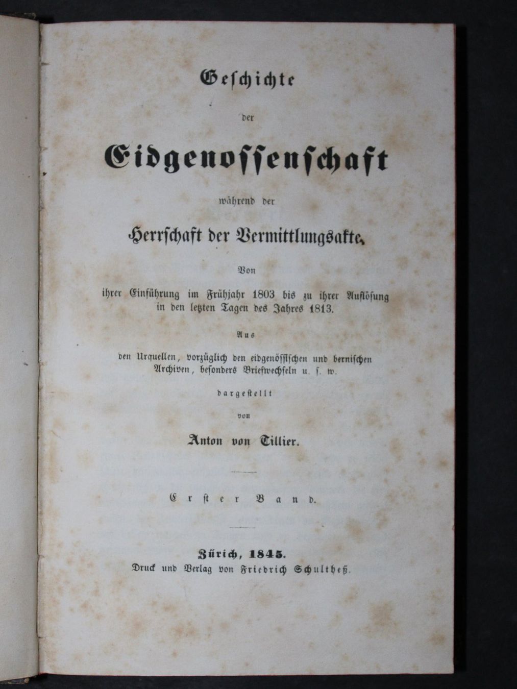 Libri: TILLIER, GESCHICHTE DER EIDGENOSSENSCHAFT,2 BÄNDE, 1845 – Usato da Guensberg venduto da Herzaktion 1