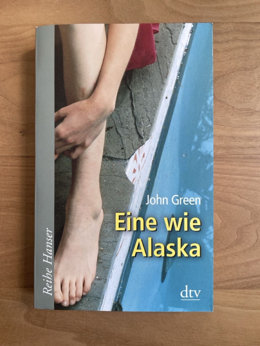 Bücher: Eine wie Alaska - John Green – Gebraucht aus Fribourg von Mymikrakra01