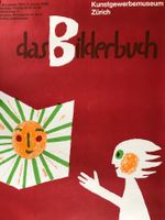 Plakat Kunstgewerbemuseum Zürich Das Bilderbuch Orig. 1967