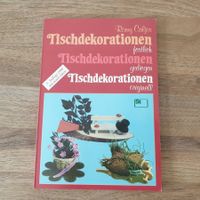 Buch Tischdekorationen festlich gediegen originell von 1988