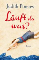 Pinnow Judith - Läuft da was? / Roman