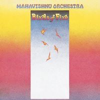 Mahavishnu Orchestra – Birds Of Fire