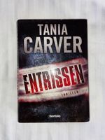 Entrissen - Tania Carver