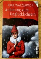 Anleitung zum Unglücklichsein: Paul Watzlawik