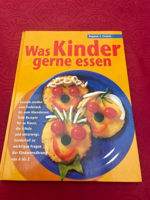 Libri: Was Kinder gerne essen Dagmar v. Cramm – Nuovo (secondo la descrizione) da Bergdietikon venduto da book-4-you