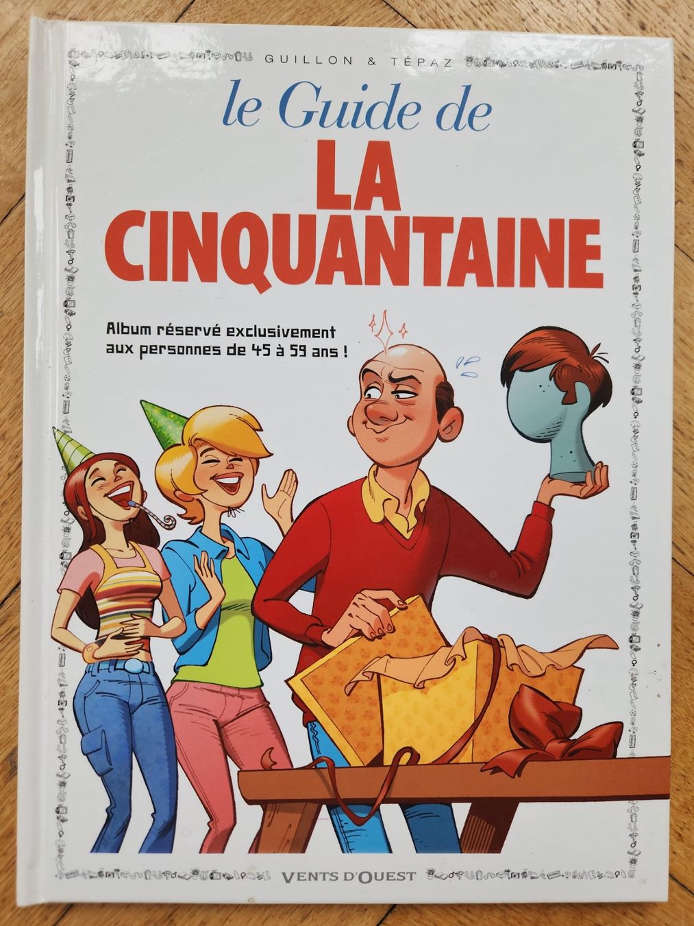 Comics: Le guide de la cinquantaine - Guillon/Tépaz – Gebraucht aus Territet von Cenh