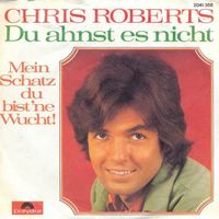 Roberts Chris - Du ahnst es nicht (7")