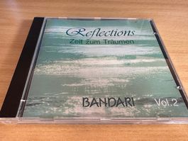 Bandari – Reflections - Zeit Zum Träumen Vol. 2