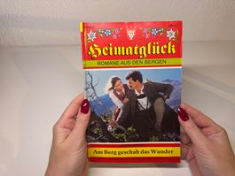 ROMAN: Heimatglück, Am Berg geschah das Wunder