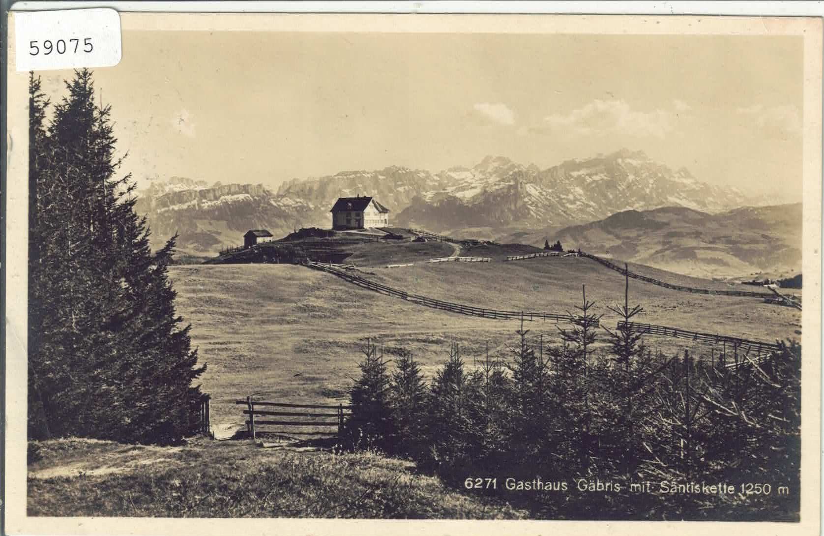 Ansichtskarten: Gasthaus Gäbris mit Säntiskette – Gebraucht aus Ettingen von Kartenplanet