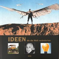 Ideen, die die Welt veränderten
