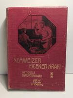 Buch antik Schweizer eigener Kraft Nationale Charakterbilder