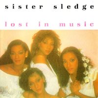 Sister Sledge: Lost In Music 7"