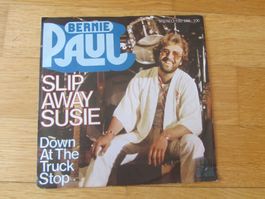 Bernie Paul - Slip Away Susie / Down At The Truck Stop