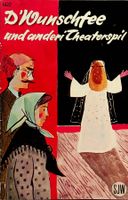 SJW 602 Anna Keller D' Wunschfee und anderi Theaterspil