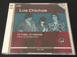 Los CHICHOS Ni más ni menos Edición 25 Aniversario 1974-1999