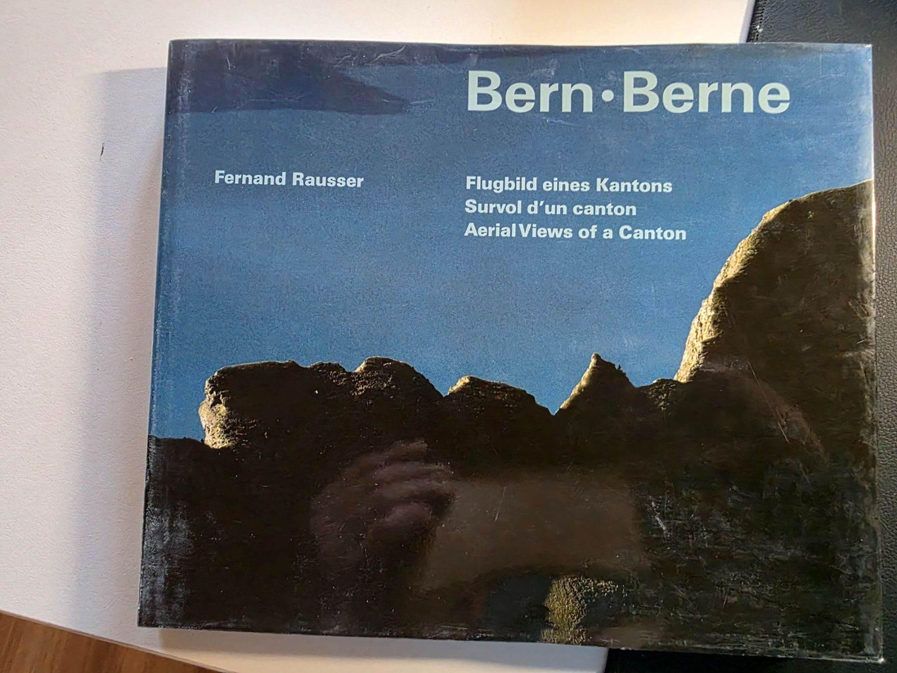 Livres: Bern - Flugbild eines Kantons - Fernand Rausser - 1990 – D'occasion à Walterswil BE par Lonitti