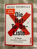 Rolf Dobelli Die Not-To-Do-Liste