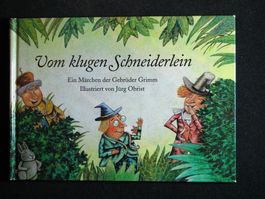 Brüder Grimm: Vom klugen Schneiderlein