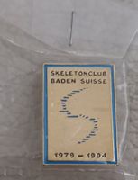 Anstecknadel / Pin Skeletonclub Baden Suisse 1979 - 1994 NEU