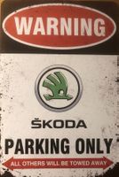 Skoda Parking Only Blechschild Superb Enyaq Fabia Kamiq EN