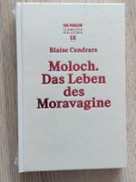 Blaise Cendrars – Moloch. Das Leben des Moravagine
