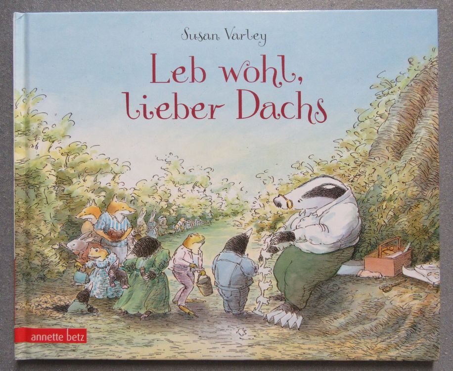 Leb wohl, lieber Dachs Bilderbuch von Susan Varley Kaufen auf Ricardo