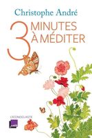 3 minutes à méditer
