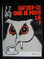 Qu'est ce que je fous là ? (Gébé)