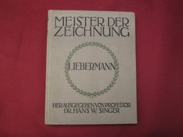 Liebermann Meister der Zeichnung 2. Band Singer 1912