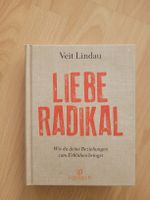 Veit Lindau - Liebe Radikal - Beziehungsratgeber! 