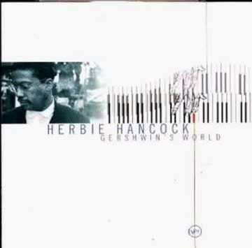CD: Hancock Herbie - Gershwin's World - ChickCorea, StevieWonder – Nuovo (secondo la descrizione) da Bern venduto da Uli_10_11
