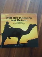Fotografie Ratgeber "Mit der Kamera auf Reisen"