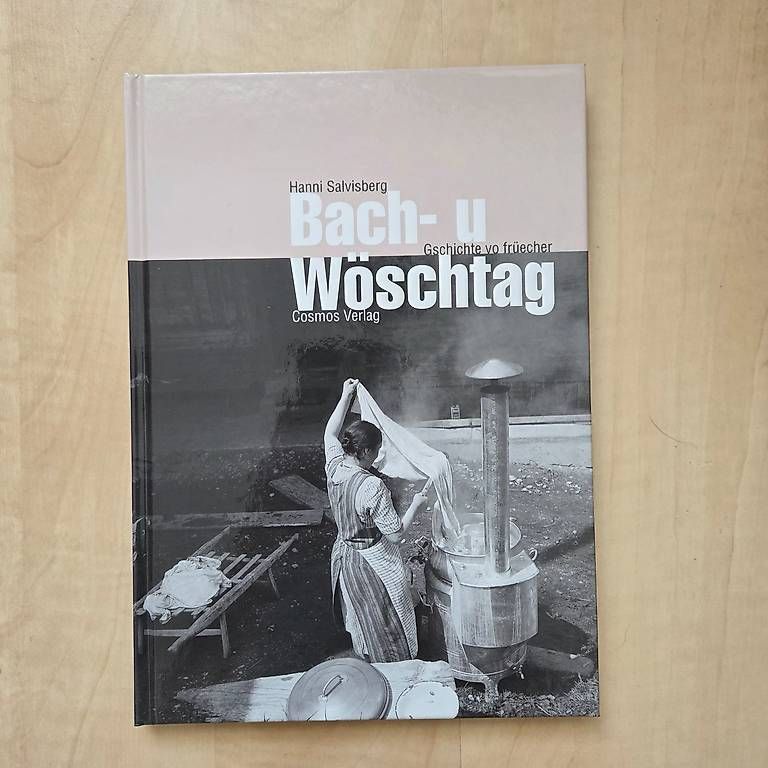 Libri: Bach- u Wöschtag - Hanni Salvisberg – Usato da Zug venduto da Sunshine_113