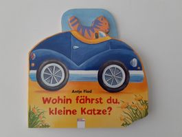 Buch mit Figur: Wohin fährst Du kleine Katze